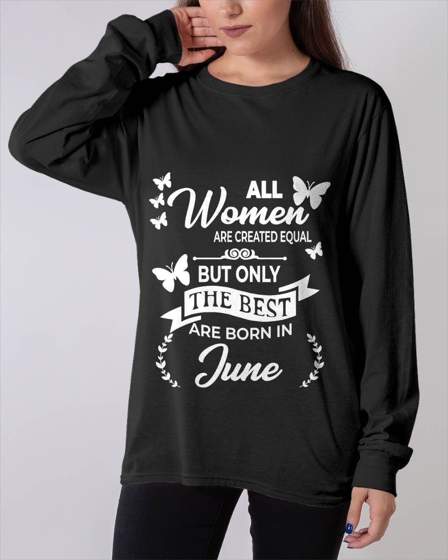 JUNE WOMEN ARE THE BEST - FOR WOMEN - TLEE06 (SKU2604-07-06)