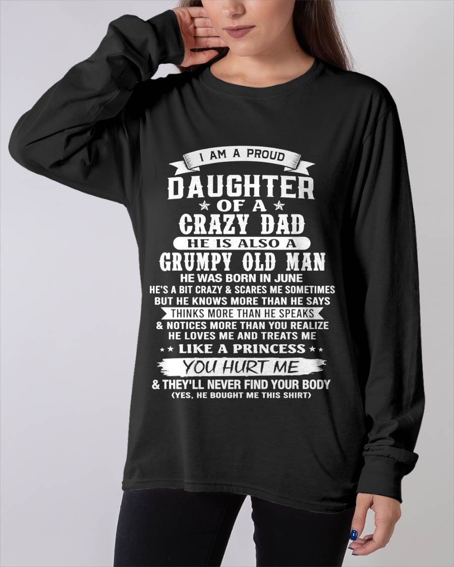 JUNE CRAZY DAD PROUD DAUGHTER SHIRT - FROM DAD - TLEE06 (SKU2607-221-06)