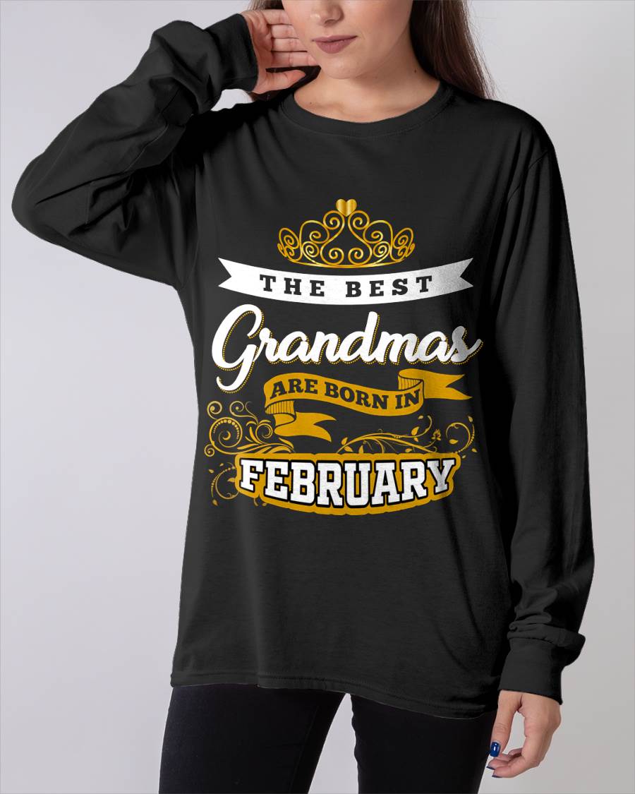 FEBRUARY GRANDMAS ARE THE BEST - FOR WOMEN - TLEE02 (SKU2605-238-02)