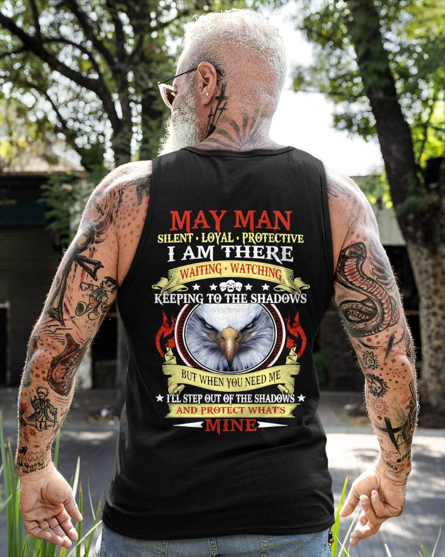 MAY MAN - SILENT LOYAL PROTECTIVE I AM THERE WAITING WATCHING KEEPING TO THE SHADOWS - FOR MAN - TLEE05 (SKU2602-62-05)