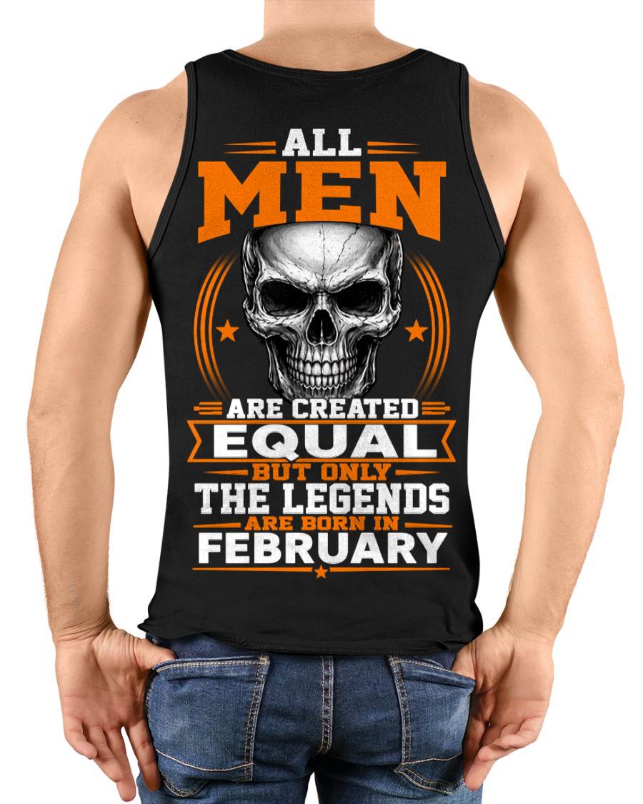 FEBRUARY BORN – NOT JUST MEN, BUT LEGENDS - FOR MAN - TLEE02 (SKU2604-310-02)
