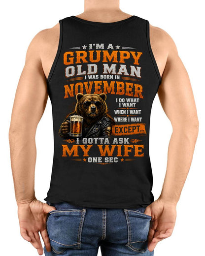 NOVEMBER GRUMPY OLD MAN I GOTTA ASK MY WIFE - FOR MAN - TLEE11 (SKU2608-506-11)