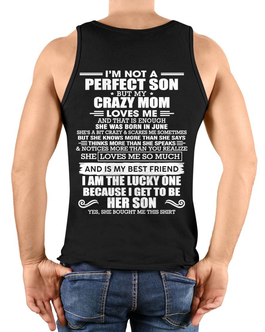 JUNE MOM - SHE MAY BE CRAZY BUT SHE LOVES ME UNCONDITIONALLY - FROM MOM - TLEE06 (SKU2604-84-06)