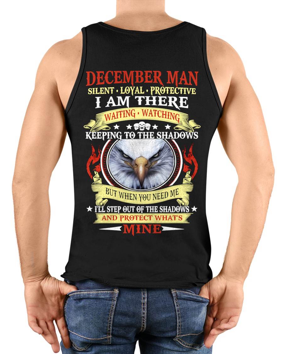DECEMBER MAN - SILENT LOYAL PROTECTIVE I AM THERE WAITING WATCHING KEEPING TO THE SHADOWS - FOR MAN - TLEE12 (SKU2602-62-12)