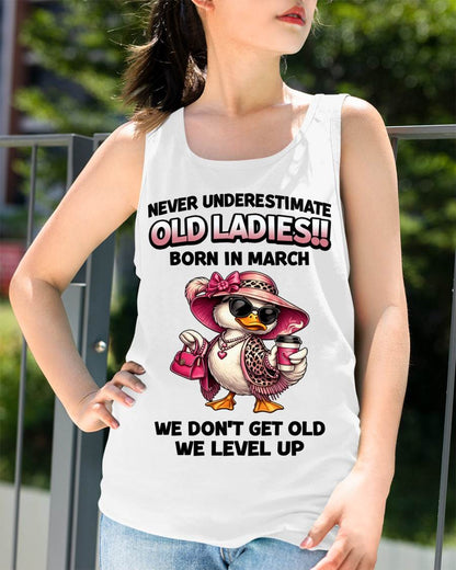 MARCH LADIES – WE DON’T GET OLD, WE LEVEL UP - FOR WOMEN - TLEE03 (SKU2604-35-03)