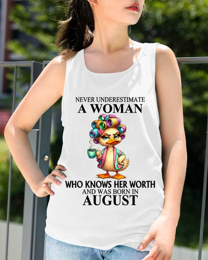 AUGUST – NEVER UNDERESTIMATE A WOMAN WHO KNOWS HER WORTH - FOR WOMEN - TLEE08 (SKU2604-56-08)