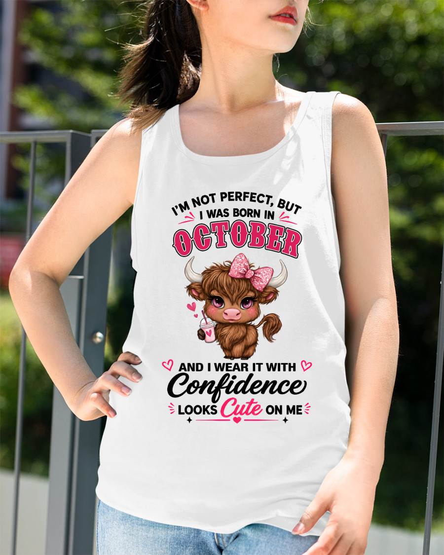 OCTOBER BORN CONFIDENCE TEE - FOR WOMEN - TLEE10 (SKU2608-118-10)