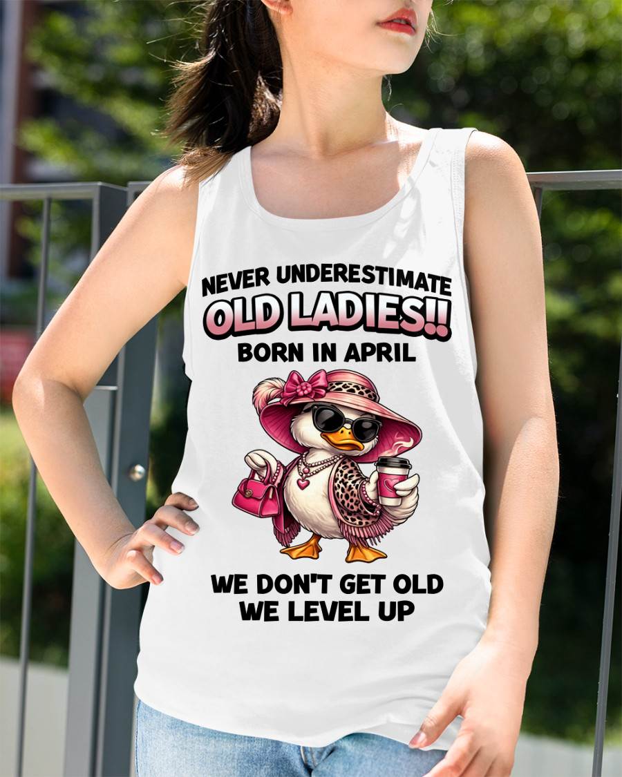 APRIL LADIES – WE DON’T GET OLD, WE LEVEL UP - FOR WOMEN - TLEE04 (SKU2604-35-04)
