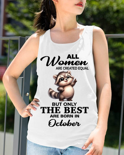 OCTOBER BORN WOMEN ARE THE BEST - FOR WOMEN - TLEE10 (SKU2604-78-10)