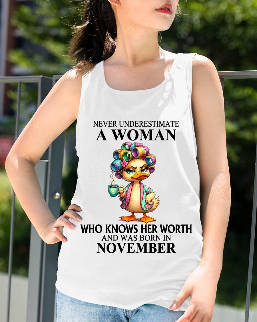 NOVEMBER – NEVER UNDERESTIMATE A WOMAN WHO KNOWS HER WORTH - FOR WOMEN - TLEE11 (SKU2604-56-11)