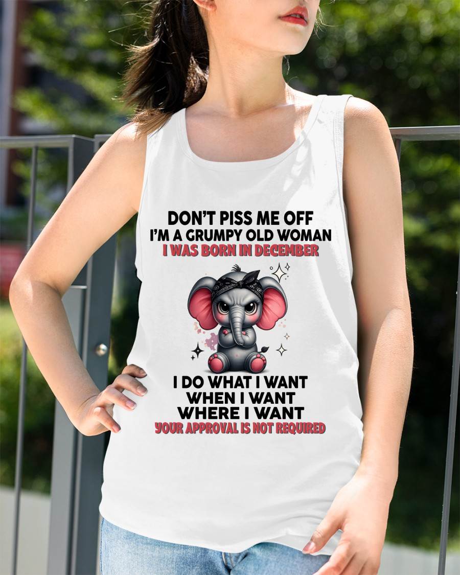 DECEMBER - I DO WHAT I WANT, WHEN I WANT, AND I DON’T NEED YOUR PERMISSION - FOR WOMEN - TLEE12 (SKU2602-185-12)