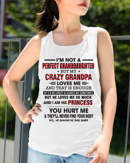 I MAY NOT BE PERFECT, BUT I’M ALWAYS LOVED BY MY GRANDPA - FROM GRANDPA - TLEE00 (SKU26T-01285-00)