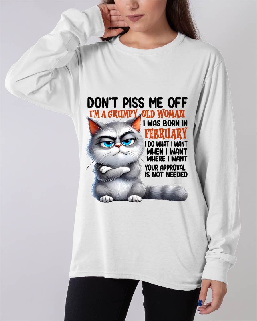 FEBRUARY GRUMPY OLD WOMAN CAT T-SHIRT – FUNNY ATTITUDE SHIRT - FOR WOMEN - TLEE02 (SKU2603-319-02)