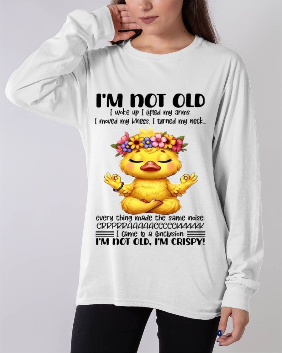 I'M NOT OLD I'M CRISPY SHIRT - FOR WOMEN - TLEE00