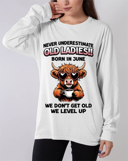 JUNE BORN WOMEN LEVEL UP, NEVER GROW OLD SHIRT - FOR WOMEN - TLEE06 (SKU2606-79-06)