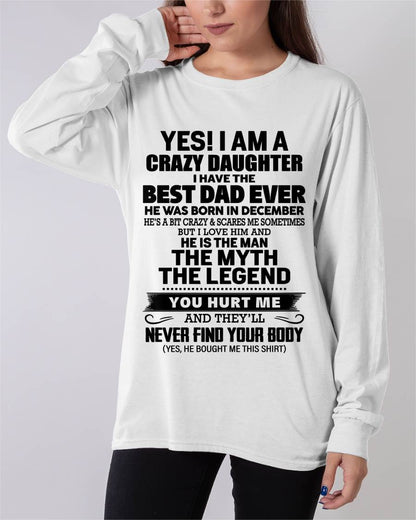 DECEMBER - YES! I AM A CRAZY DAUGHTER I HAVE THE BEST DAD EVER - FROM DAD - TLEE12 (SKU2603-65-12)
