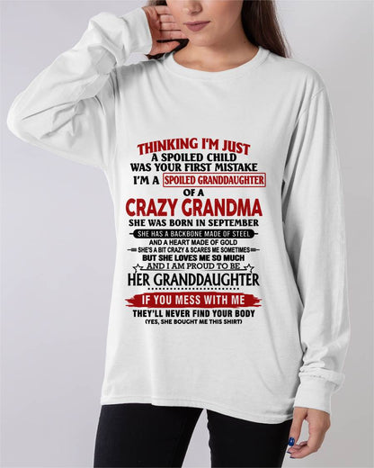 SEPTEMBER - THINKING I’M JUST A SPOILED CHILD WAS YOUR FIRST MISTAKE I’M A SPOILED GRANDDAUGHTER OF A CRAZY GRANDMA - FROM GRANDMA - TLEE09 (SKU12-324-09)