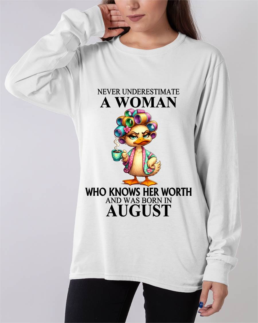 AUGUST – NEVER UNDERESTIMATE A WOMAN WHO KNOWS HER WORTH - FOR WOMEN - TLEE08 (SKU2604-56-08)