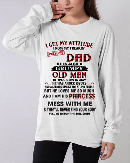 MAY - I GET MY ATTITUDE FROM MY FREAKIN' AWESOME DAD - FROM DAD - TLEE05 (SKU2603-78-05)