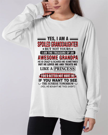 YES, I AM A SPOILED GRANDDAUGHTER – TREASURE OF AN AWESOME GRANDPA - FROM GRANDPA - TLEE00 (SKU2602-205-00)
