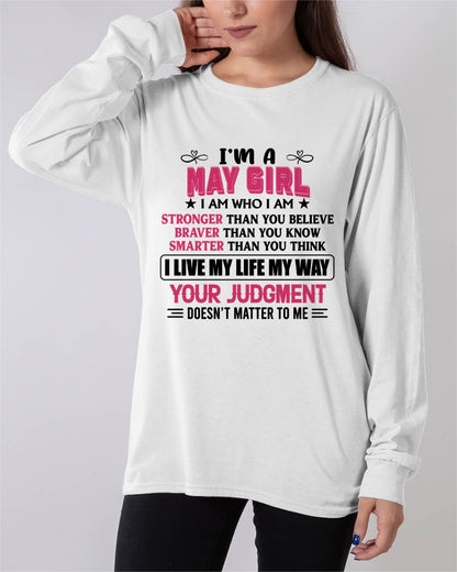 MAY GIRL – I AM WHO I AM, STRONGER, BRAVER, SMARTER - FOR WOMEN - TLEE05 (SKU2603-218-05)