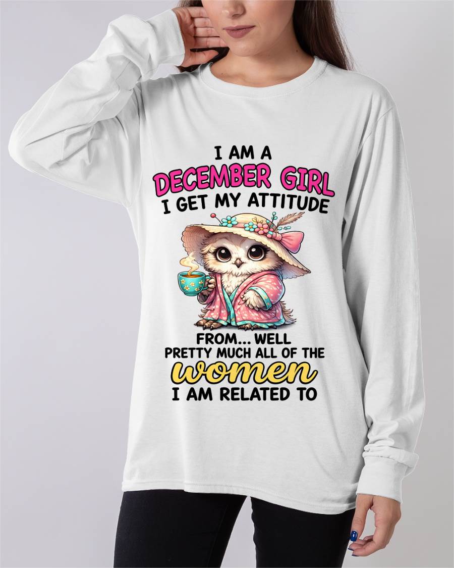 DECEMBER GIRL – I GET MY ATTITUDE FROM MY FAMILY - FOR WOMEN - TLEE12 (SKU2604-294-12)