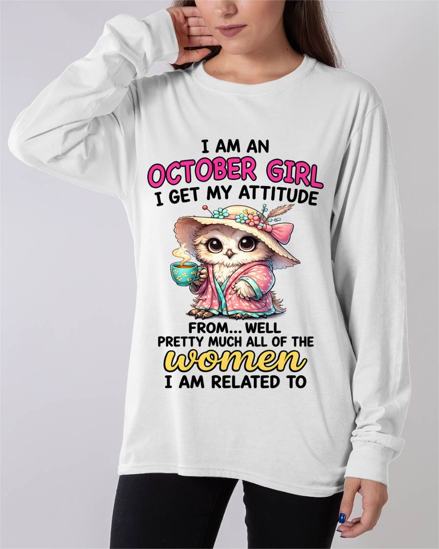 OCTOBER GIRL – I GET MY ATTITUDE FROM MY FAMILY - FOR WOMEN - TLEE10 (SKU2604-294-10)