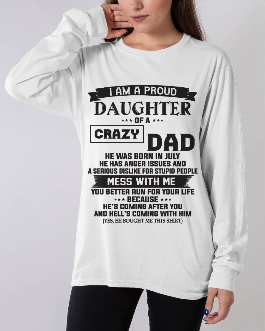 JULY - I AM A PROUD DAUGHTER OF A CRAZY DAD - FROM DAD - TLEE07 (SKU10-96-07)