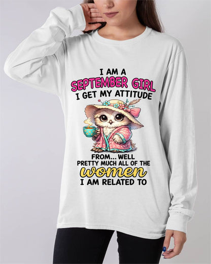 SEPTEMBER GIRL – I GET MY ATTITUDE FROM MY FAMILY - FOR WOMEN - TLEE09 (SKU2604-294-09)