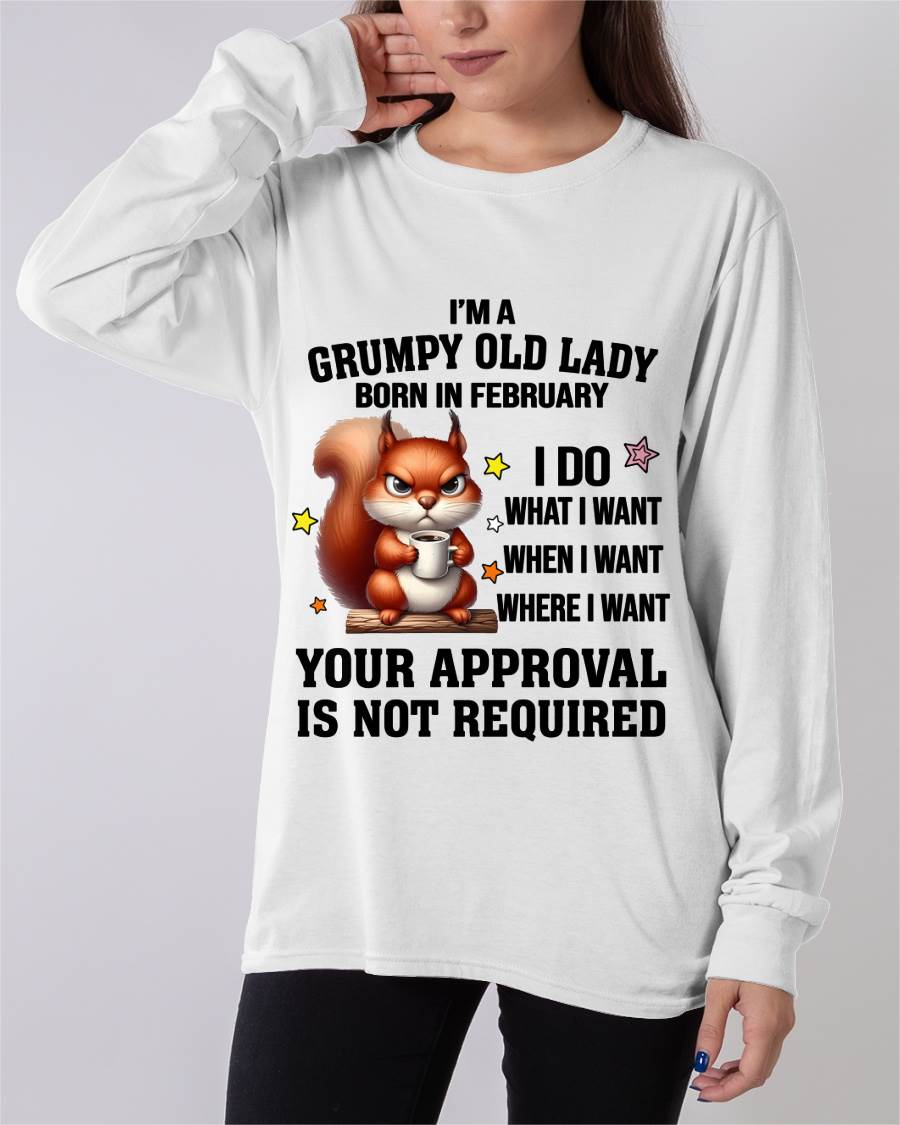 FEBRUARY BORN WOMEN DON’T NEED APPROVAL TEE - FOR WOMEN - TLEE02 (SKU2605-211-02)