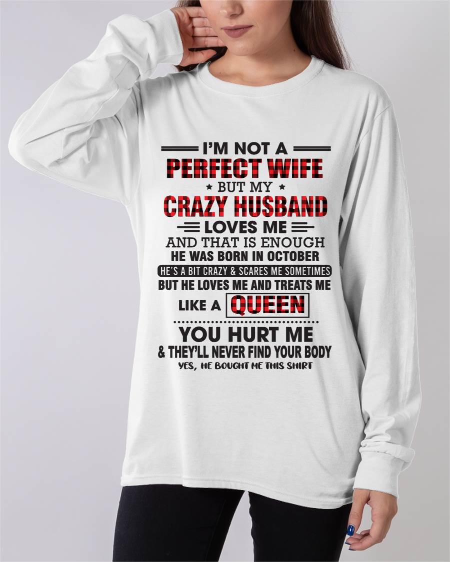 OCTOBER - I’M NOT A PERFECT WIFE  BUT MY CRAZY HUSBAND LOVES ME  AND THAT IS ENOUGH - FROM HUSBAND - TLEE10 (SKU26T-0188-10)
