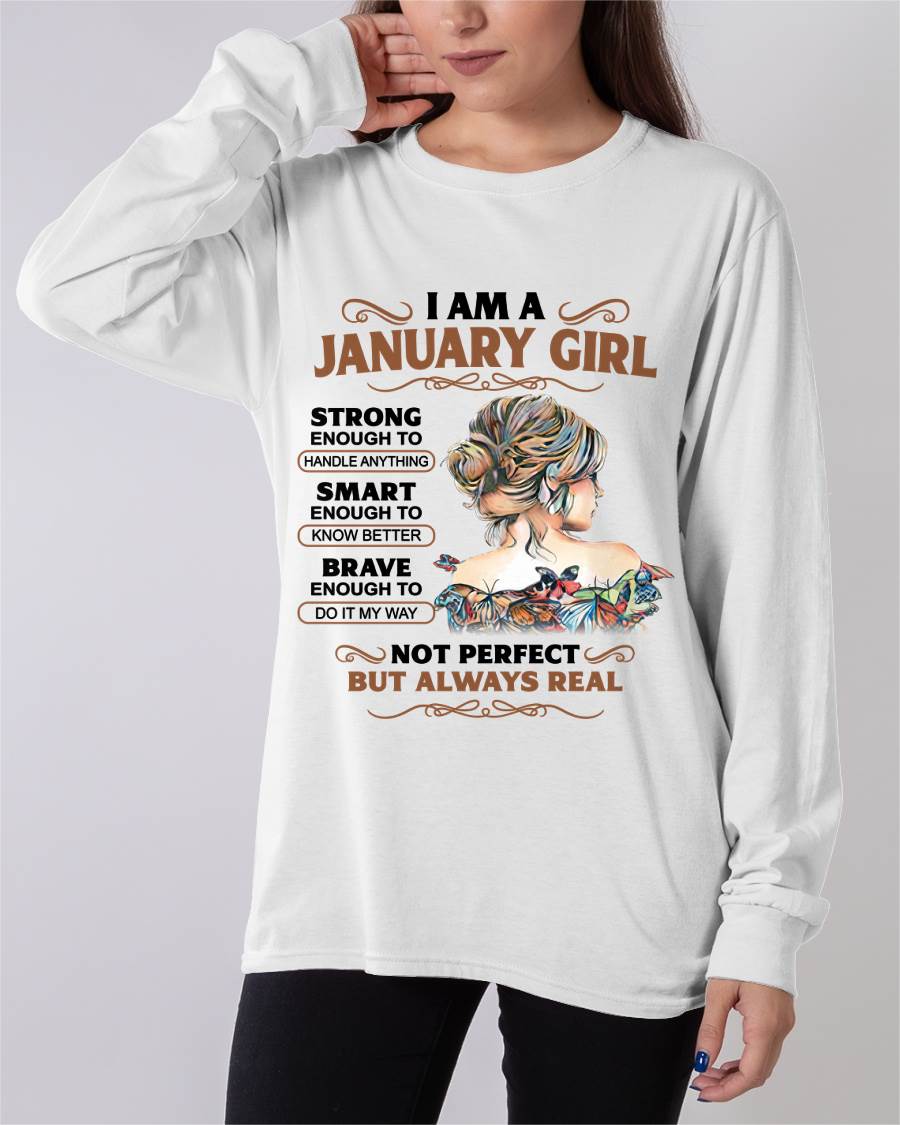 JANUARY – INSPIRATIONAL WOMEN’S SHIRT NOT PERFECT BUT REAL - FOR WOMEN - TLEE01 (SKU2604-159-01)