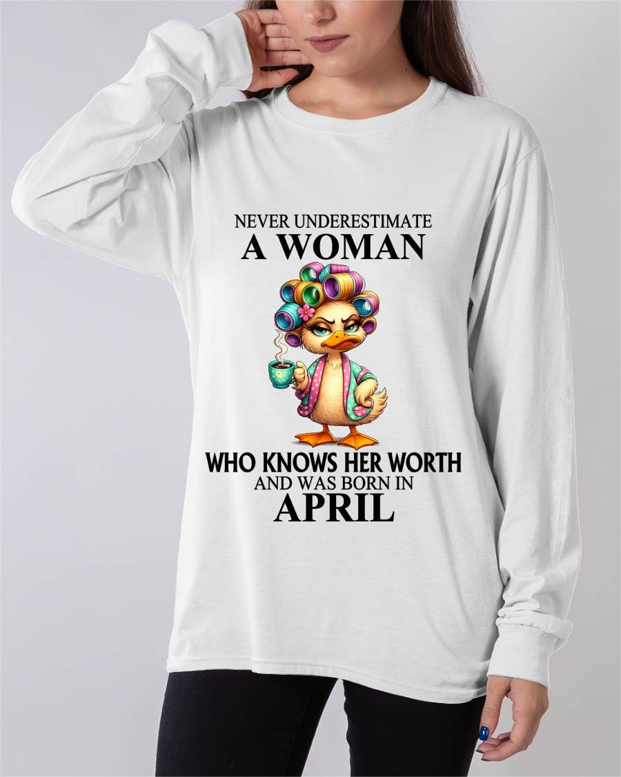 APRIL – NEVER UNDERESTIMATE A WOMAN WHO KNOWS HER WORTH - FOR WOMEN - TLEE04 (SKU2604-56-04)