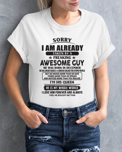 December - Sorry I Am Already Taken By A Freaking Awes Some Guy - Gift For Your Girlfriend, Wife From Husband - TLEE12 (SKU07-177-12)