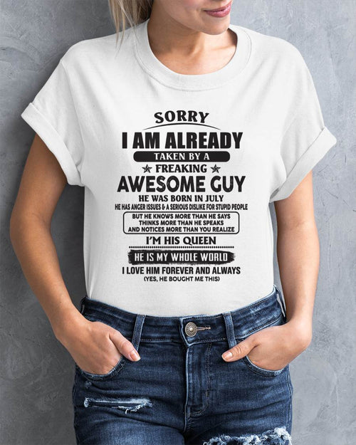 July - Sorry I Am Already Taken By A Freaking Awes Some Guy - Gift For Your Girlfriend, Wife From Husband - TLEE07 (SKU07-177-07)