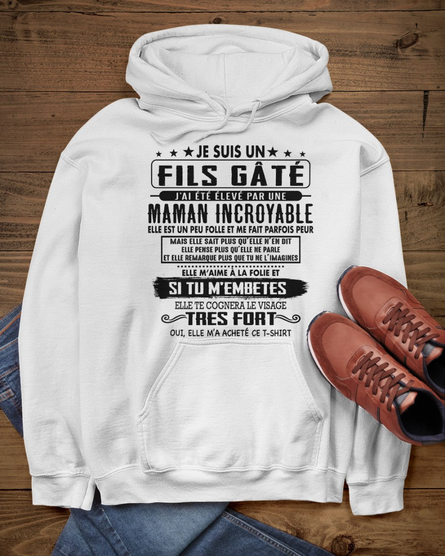 JE SUIS UN FILS GÂTÉ – CADEAU DE MAMAN INCROYABLE - fr00 / TLEE00