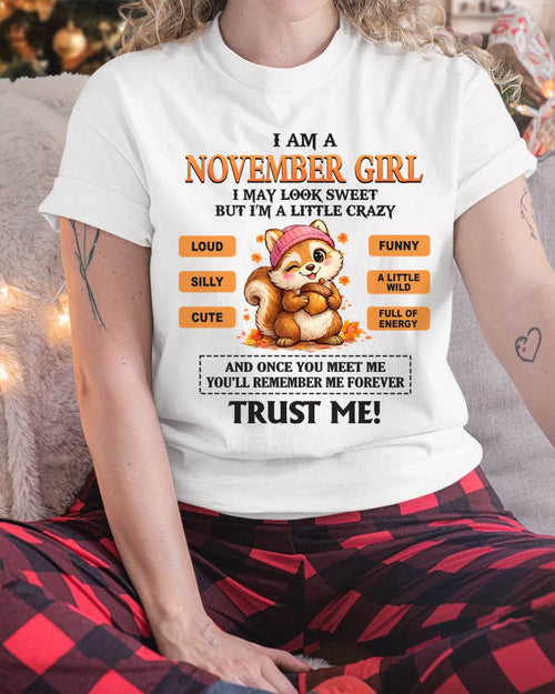 NOVEMBER GIRL - SWEET BUT A LITTLE CRAZY AND FULL OF ENERGY - FOR WOMEN - TLEE11 (SKU2603-126-11)