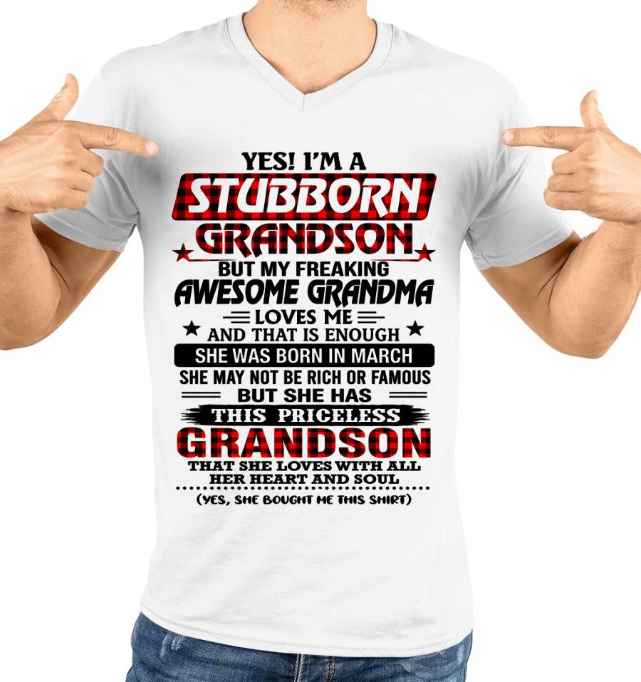 MARCH - STUBBORN GRANDSON GRANDMA SHIRT - FROM GRANDMA - TLEE03 (SKU2608-86-03)
