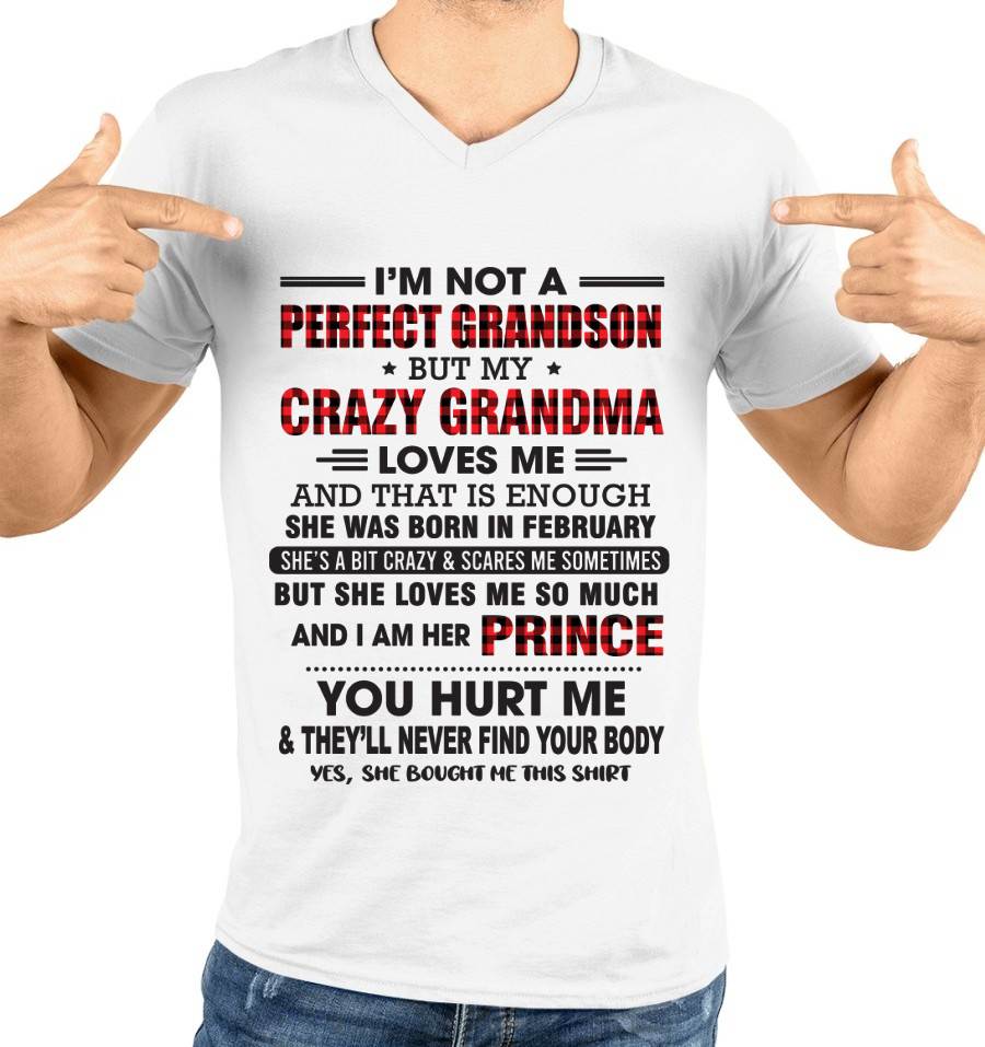 FEBRUARY - I’M NOT A PERFECT GRANDSON BUT MY CRAZY GRANDMA LOVES ME AND THAT IS ENOUGH - FROM GRANDMA - TLEE02 (SKU12-310-02)