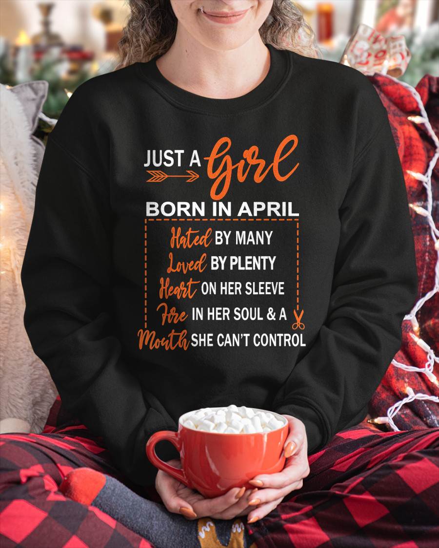 A GIRL BORN IN APRIL – WITH A WARM HEART, A FIERY SOUL, AND A MOUTH THAT’S HARD TO CONTROL - FOR WOMEN - TLEE04 (SKU10-55-04)