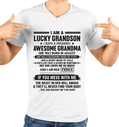 AUGUST - I AM A LUCKY GRANDSON I HAVE A FREAKING AWESOME GRANDMA - FROM GRANDMA - TLEE08 (SKU11-29-08)