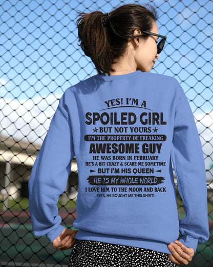 February - Yes I'm A Spoiled Girl But Not Yours I'm The Property Of Freaking Awesome Guy - Gift For Wife From Husband - TLEE02 (SKU07-144-02)