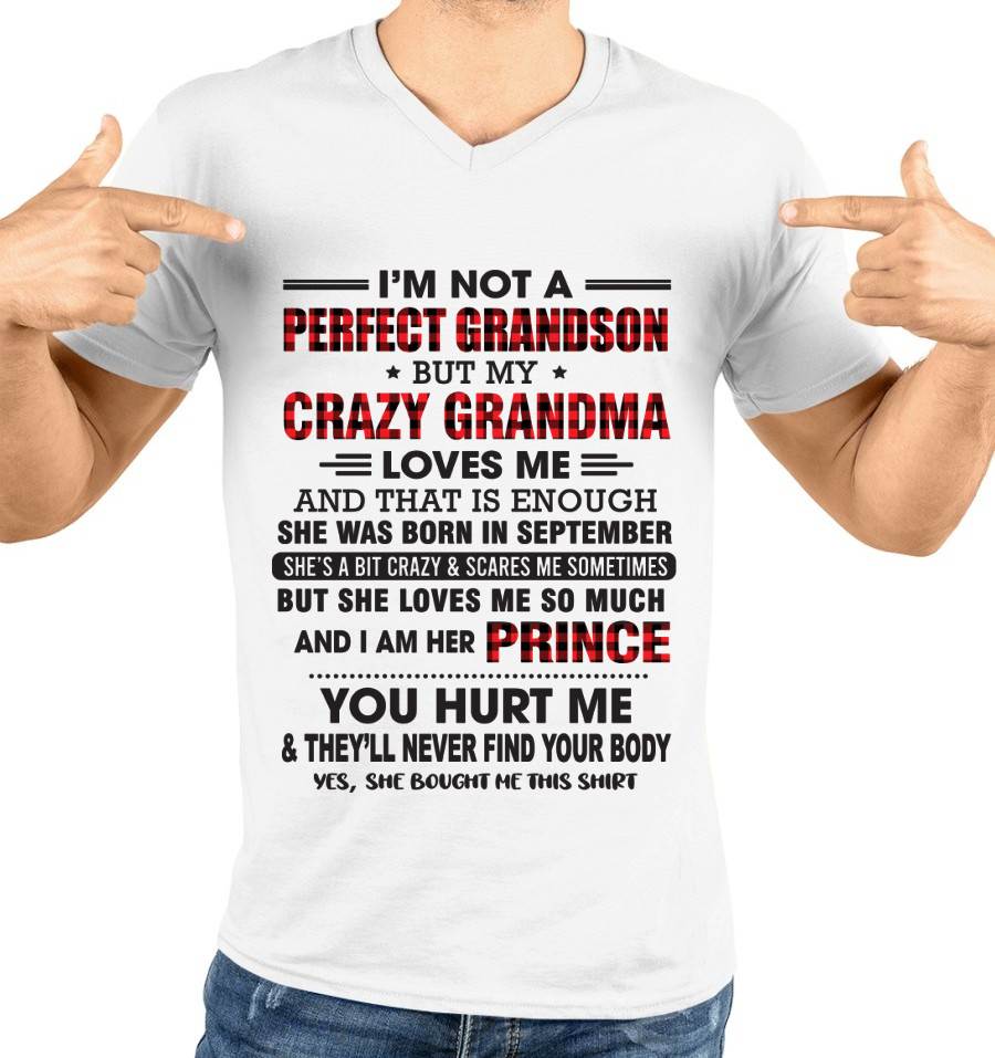 SEPTEMBER - I’M NOT A PERFECT GRANDSON BUT MY CRAZY GRANDMA LOVES ME AND THAT IS ENOUGH - FROM GRANDMA - TLEE09 (SKU12-310-09)