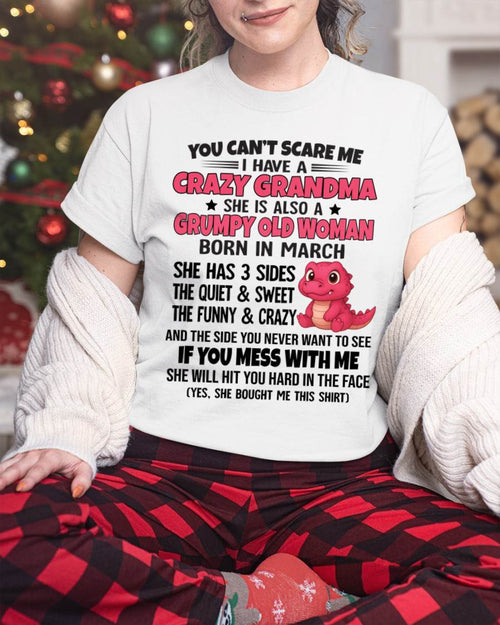 MARCH - YOU CAN'T SCARE ME I HAVE A CRAZY GRANDMA - FROM GRANDMA - TLEE03 (SKU09-114-03)