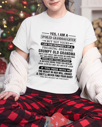 YES, I AM A SPOILED GRANDDAUGHTER BUT NOT YOURS I AM THE PROPERTY OF A FREAKING AWESOME GRUMPY OLD GRANDMA - FROM GRANDMA - TLEE00 (SKU12-184-00)