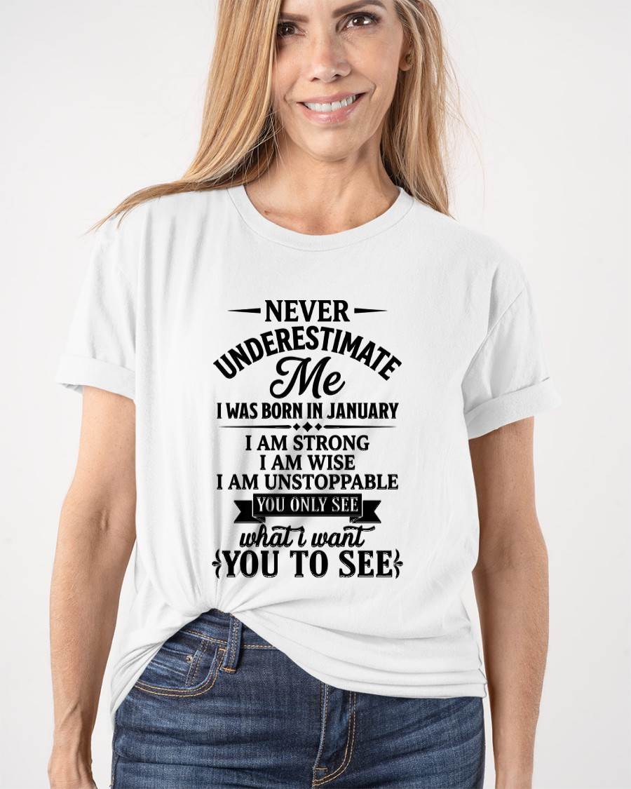 JANUARY GIRL – NEVER UNDERESTIMATE ME - FOR WOMEN - TLEE01 (SKU2606-91-01)