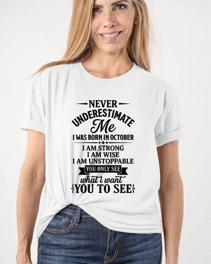 OCTOBER GIRL – NEVER UNDERESTIMATE ME - FOR WOMEN - TLEE10 (SKU2606-91-10)