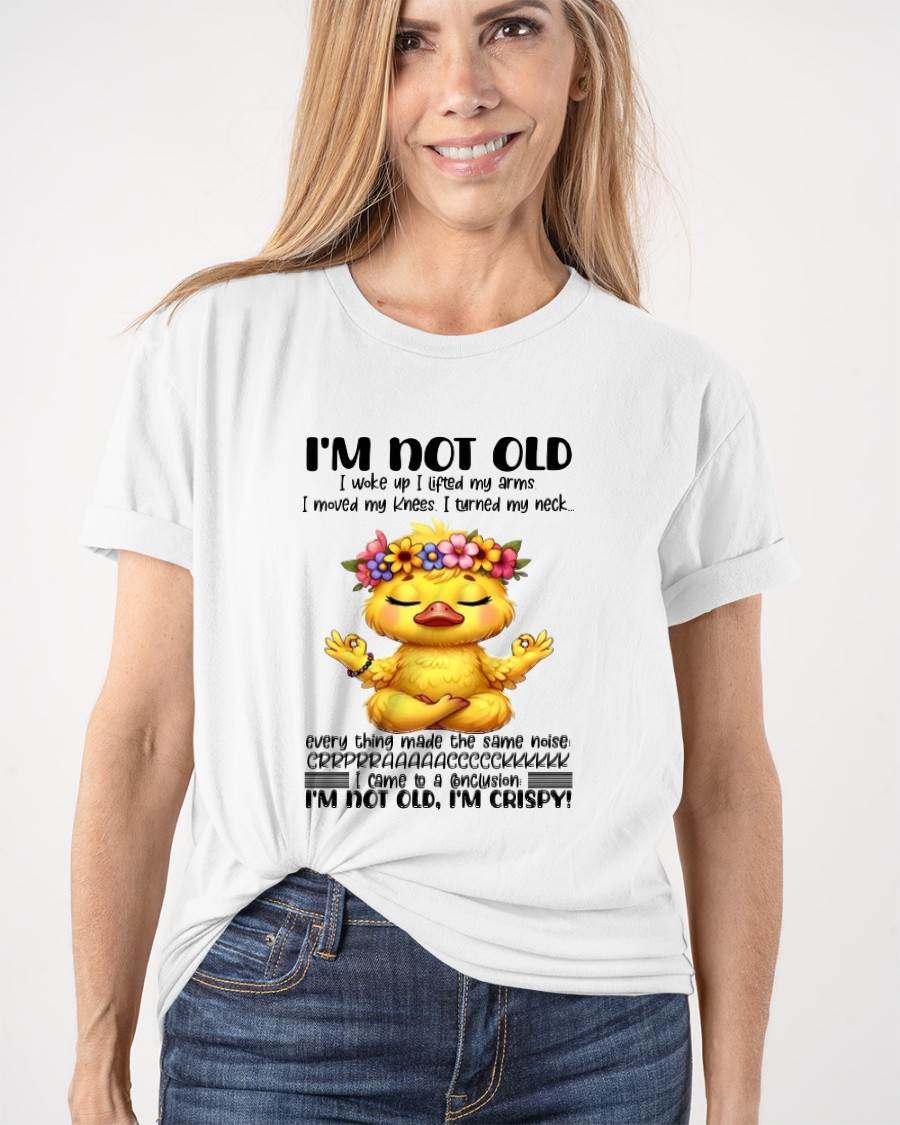I'M NOT OLD I'M CRISPY SHIRT - FOR WOMEN - TLEE00