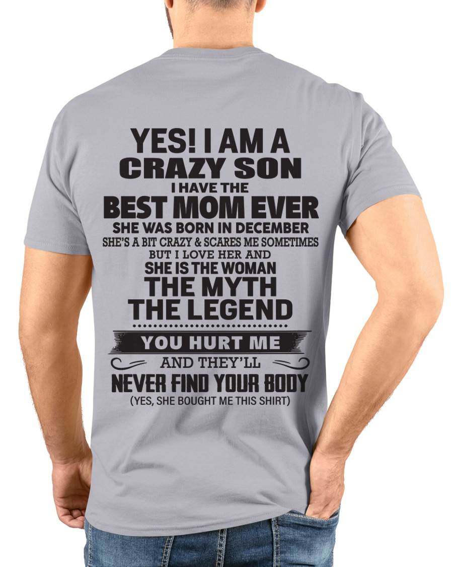DECEMBER - YES! I AM A CRAZY SON I HAVE THE BEST MOM EVER - FROM MOM - TLEE12 (SKU09-77-12)