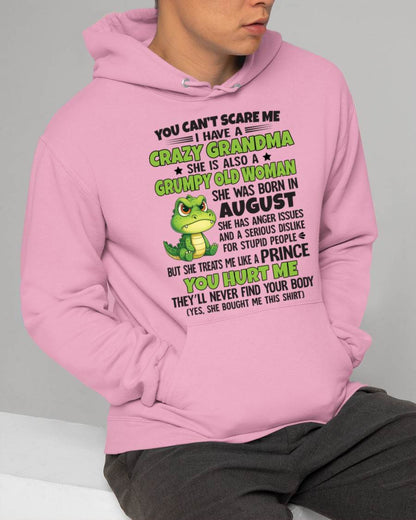 AUGUST - YOU CAN’T SCARE ME I HAVE A CRAZY GRANDMA SHE IS ALSO A GRUMPY OLD WOMAN - FROM GRANDMA - TLEE08 (SKU09-85-08)